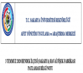 3 Temmuz 2020 Hendek İlçesi (Sakarya) Havai Fişek Fabrikası Patlaması Bilgi Notu